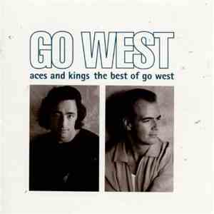 Go West - Aces And Kings The Best Of Go West