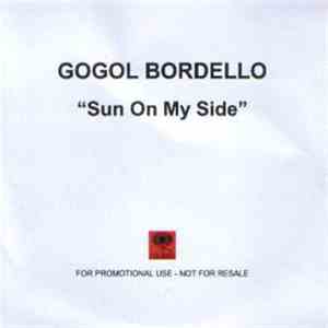 Gogol Bordello - Sun On My Side