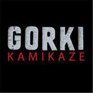 Gorki - Kamikaze