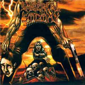 Imperial Sodomy - Tormenting The Pacifist