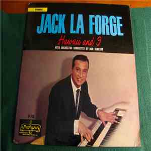 Jack La Forge, His Piano & Orchestra - Hawaii And I