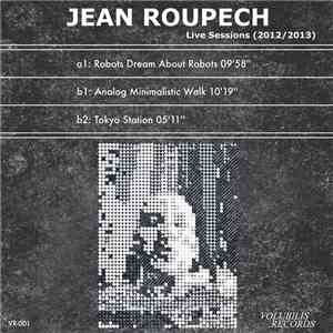 Jean Roupech - Live Sessions (2012/2013)