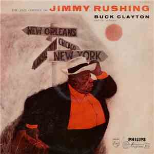 Jimmy Rushing With Buck Clayton And His Orchestra - The Jazz Odyssey Of Jimmy Rushing