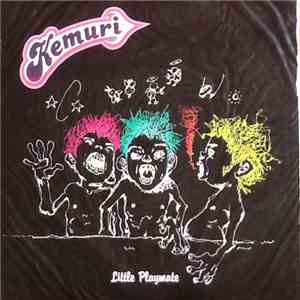 Kemuri - Little Playmate