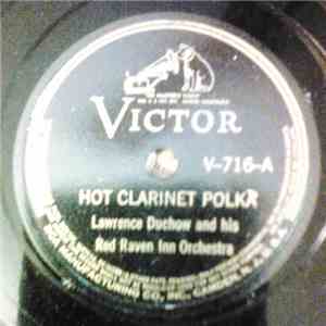 Lawrence Duchow And His Red Raven Inn Orchestra - Hot Clarinet Polka / Jolly Coppersmith Polka