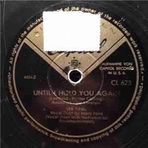 Les Paul - Until I Hold You Again / You Can't Expect Kisses From Me