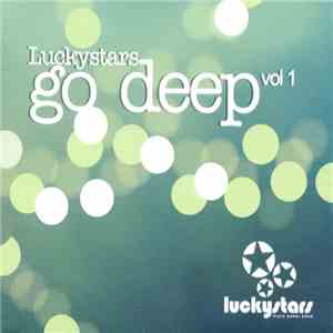 Luckystars - Go Deep Vol 1