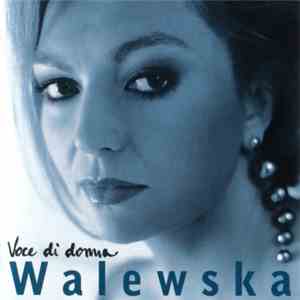 Małgorzata Walewska - Voce Di Donna