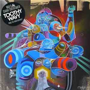 Max B  & Isaiah Toothtaker - Toothy Wavy