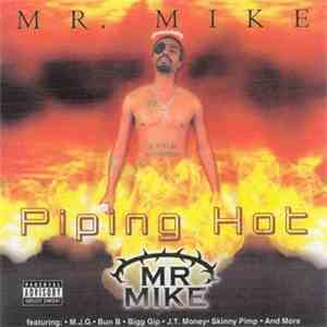 Mr. Mike  - Piping Hot