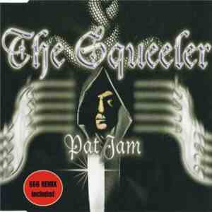 Pat Jam - The Squeeler