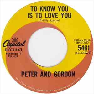 Peter And Gordon - To Know You Is To Love You