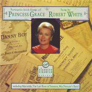 Robert White  - Favourite Irish Songs Of Princess Grace