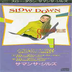 Samantha Gilles - Slow Down