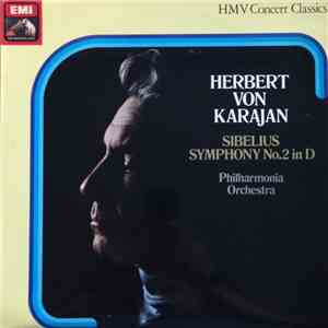 Sibelius, Philharmonia Orchestra conducted by Herbert von Karajan - Symphony No.2 in D, Op.43