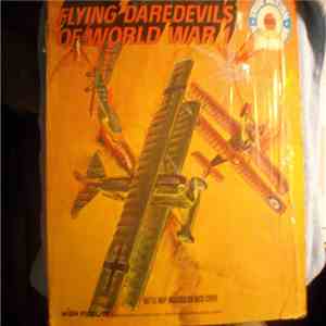Sonny Lester - Flying Daredevils Of World War 1