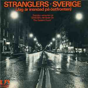 Stranglers - Sverige (Jag Är Insnöad På Östfronten)