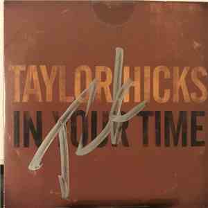 Taylor Hicks - In Your Time