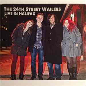 The 24th Street Wailers - Live in Halifax