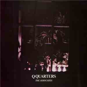 The Associates - Q Quarters