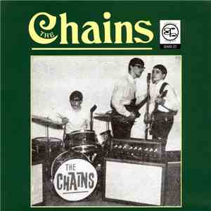 The Chains  - I Cried / Yesterday, Today, Tomorrow