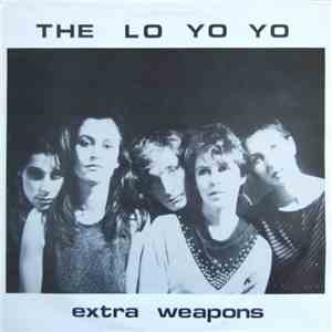 The Lo Yo Yo - Extra Weapons