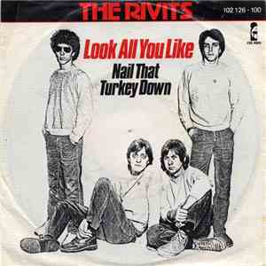 The Rivits - Look All You Like