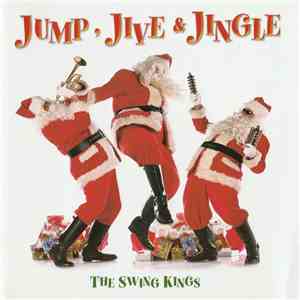 The Swing Kings - Jump, Jive & Jingle