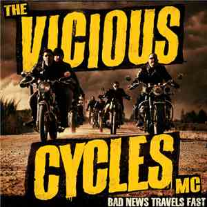 The Vicious Cycles - Bad News Travels Fast
