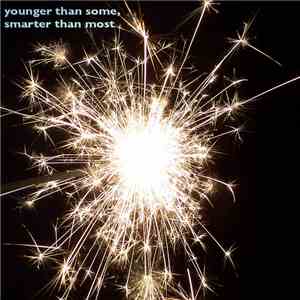 Trust No One - Younger Than Some, Smarter Than Most