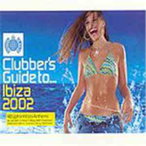 Various - Clubber's Guide To... Ibiza 2002