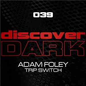 Adam Foley - Trip Switch