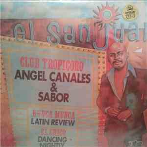 Angel Canales & Sabor  - El San Juan
