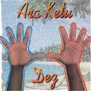 Ara Ketu - Ara Ketu Dez