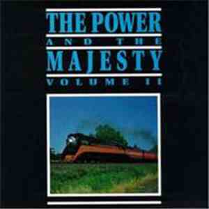 Brad Miller - The Power And The Majesty - Volume II