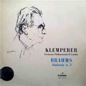 Brahms - Klemperer, Orchestra Philharmonia Di Londra - Sinfonia N. 3