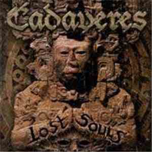 Cadaveres - Lost Souls