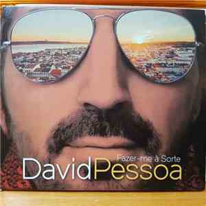 David Pessoa - Fazer-me à Sorte