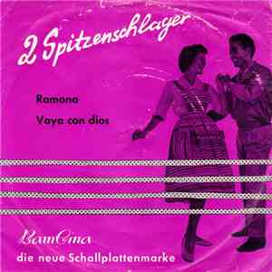 Die Valeros / Die Silver-Stars - Ramona / Vaya Con Dios