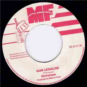 Dirtsman - Gun Legalise