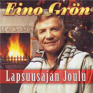 Eino Grön - Lapsuusajan Joulu