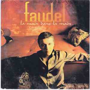 Faudel - La Main Dans La Main