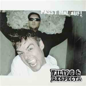 Filip G & Respecta - Passt Mal Auf!