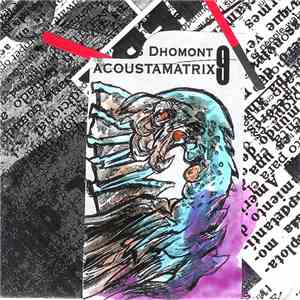Francis Dhomont - Acoustamatrix 9