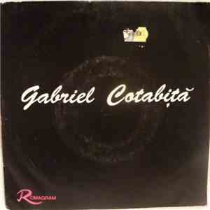 Gabriel Cotabiță - Vei Plăti
