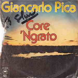 Giancarlo Pica - Core 'Ngrato