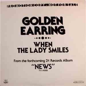 Golden Earring - When The Lady Smiles