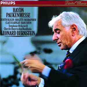 Haydn - Judith Blegen / Brigitte Fassbaender / Claes H. Ahnsjö / Hans Sotin / Symphonie-Orchester & Chor Des Bayerischen Rundfunks / Leonard Bernstein - Paukenmesse