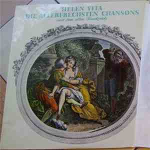 Helen Vita - Die Allerfrechsten Chansons Aus Dem Alten Frankreich