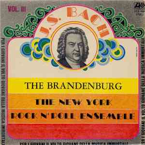 J.S. Bach - The New York Rock N' Roll Ensemble - The Brandenburg